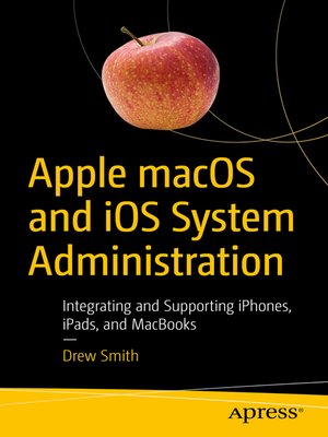 cover image of Apple macOS and iOS System Administration